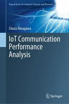 Ninagawa |  IoT Communication Performance Analysis | Buch |  Sack Fachmedien