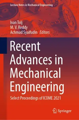 Tolj / Syaifudin / Reddy |  Recent Advances in Mechanical Engineering | Buch |  Sack Fachmedien