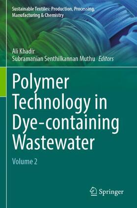 Muthu / Khadir |  Polymer Technology in Dye-containing Wastewater | Buch |  Sack Fachmedien