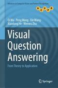 Wu / Wang / Zhu |  Visual Question Answering | Buch |  Sack Fachmedien
