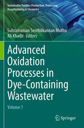 Khadir / Muthu | Advanced Oxidation Processes in Dye-Containing Wastewater | Buch | 978-981-1909-89-4 | sack.de