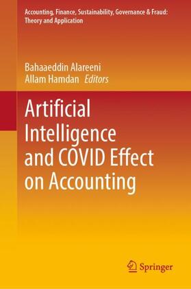 Hamdan / Alareeni | Artificial Intelligence and COVID Effect on Accounting | Buch | 978-981-1910-35-7 | sack.de