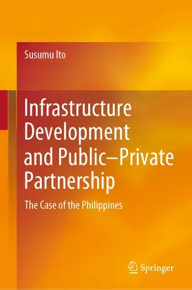 Ito | Infrastructure Development and Public–Private Partnership | E-Book | sack.de
