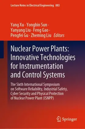 Xu / Sun / Liu |  Nuclear Power Plants: Innovative Technologies for Instrumentation and Control Systems | Buch |  Sack Fachmedien