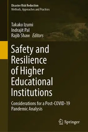 Izumi / Pal / Shaw | Safety and Resilience of Higher Educational Institutions | E-Book | www.sack.de