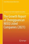 Zhongguancun Listed Companies Associatio / Zhongguancun Listed Companies Association |  The Growth Report of Zhongguancun NEEQ Listed Companies (2021) | Buch |  Sack Fachmedien