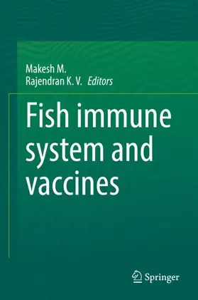 K.V. / M. |  Fish immune system and vaccines | Buch |  Sack Fachmedien