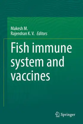 M. / K.V. | Fish immune system and vaccines | E-Book | www.sack.de