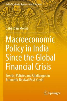 Morris |  Macroeconomic Policy in India Since the Global Financial Crisis | Buch |  Sack Fachmedien
