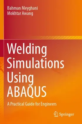 Awang / Meyghani |  Welding Simulations Using ABAQUS | Buch |  Sack Fachmedien
