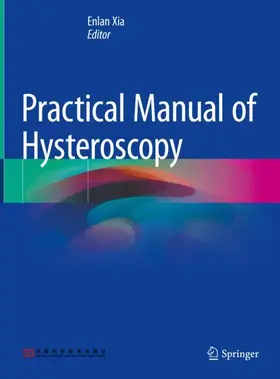 Xia |  Practical Manual of Hysteroscopy | Buch |  Sack Fachmedien