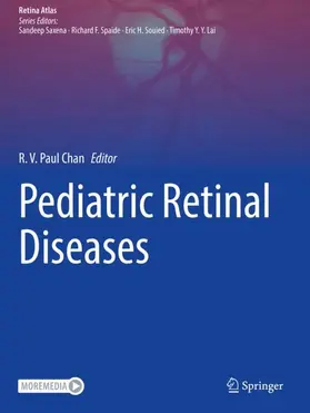 Chan |  Pediatric Retinal Diseases | Buch |  Sack Fachmedien