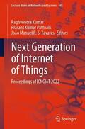 Kumar / R. S. Tavares / Pattnaik |  Next Generation of Internet of Things | Buch |  Sack Fachmedien