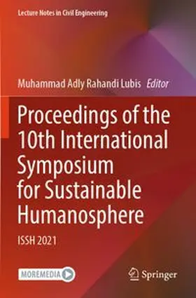 Rahandi Lubis |  Proceedings of the 10th International Symposium for Sustainable Humanosphere | Buch |  Sack Fachmedien