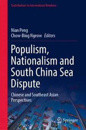 Peng / Ngeow |  Populism, Nationalism and South China Sea Dispute | eBook | Sack Fachmedien
