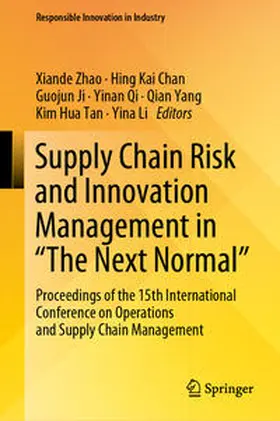 Zhao / Chan / Ji |  Supply Chain Risk and Innovation Management in “The Next Normal” | eBook | Sack Fachmedien
