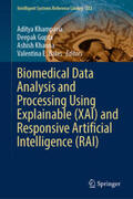 Khamparia / Gupta / Khanna |  Biomedical Data Analysis and Processing Using Explainable (XAI) and Responsive Artificial Intelligence (RAI) | eBook | Sack Fachmedien