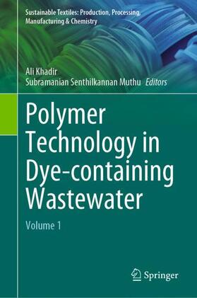 Muthu / Khadir |  Polymer Technology in Dye-containing Wastewater | Buch |  Sack Fachmedien