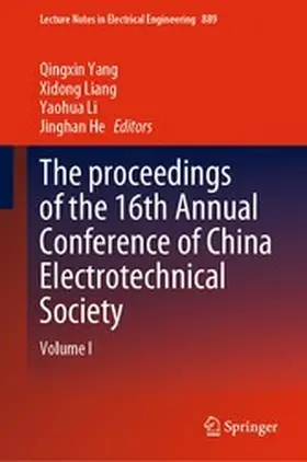 Yang / Liang / Li |  The proceedings of the 16th Annual Conference of China Electrotechnical Society | eBook | Sack Fachmedien