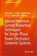 Ruan / Zhang / Huang |  Second Harmonic Current Reduction Techniques for Single-Phase Power Electronics Converter Systems | eBook | Sack Fachmedien