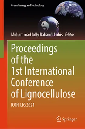 Rahandi Lubis |  Proceedings of the 1st International Conference of Lignocellulose | eBook | Sack Fachmedien
