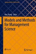 Zhang |  Models and Methods for Management Science | Buch |  Sack Fachmedien