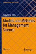 Zhang |  Models and Methods for Management Science | Buch |  Sack Fachmedien