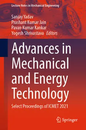 Yadav / Jain / Kankar | Advances in Mechanical and Energy Technology | E-Book | sack.de