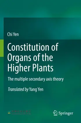 Yen |  Constitution of Organs of the Higher Plants | Buch |  Sack Fachmedien