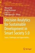 Bali / Banerjee / Bhatnagar |  Decision Analytics for Sustainable Development in Smart Society 5.0 | Buch |  Sack Fachmedien