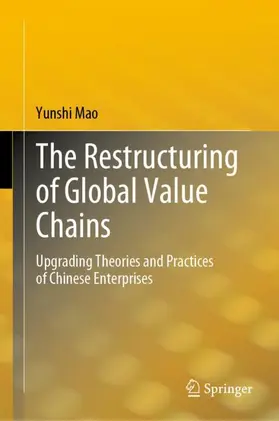 Mao |  The Restructuring of Global Value Chains | Buch |  Sack Fachmedien