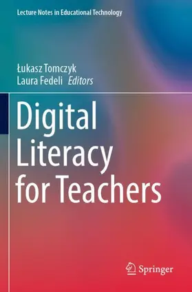 Tomczyk / Fedeli |  Digital Literacy for Teachers | Buch |  Sack Fachmedien