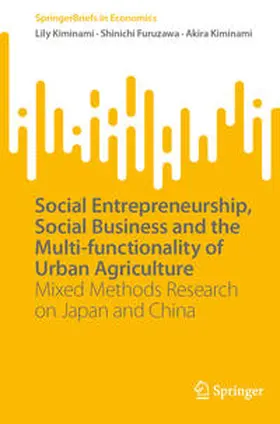 Kiminami / Furuzawa | Social Entrepreneurship, Social Business and the Multi-functionality of Urban Agriculture | E-Book | sack.de