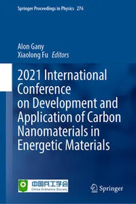 Gany / Fu | 2021 International Conference on Development and Application of Carbon Nanomaterials in Energetic Materials | E-Book | www.sack.de