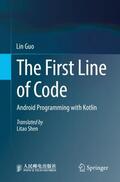Guo |  The First Line of Code | Buch |  Sack Fachmedien