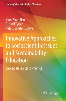 Hsu / White / Tytler |  Innovative Approaches to Socioscientific Issues and Sustainability Education | Buch |  Sack Fachmedien