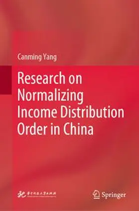 Yang |  Research on Normalizing Income Distribution Order in China | eBook | Sack Fachmedien