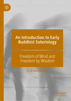 Somaratne |  An Introduction to Early Buddhist Soteriology | Buch |  Sack Fachmedien