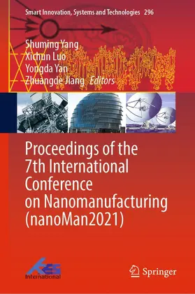 Yang / Luo / Yan | Proceedings of the 7th International Conference on Nanomanufacturing (nanoMan2021) | E-Book | www.sack.de