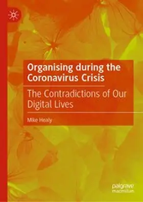 Healy | Organising during the Coronavirus Crisis | E-Book | www.sack.de
