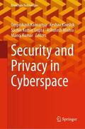Kaiwartya / Kaushik / Gupta |  Security and Privacy in Cyberspace | eBook | Sack Fachmedien