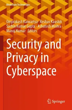Kaiwartya / Kaushik / Kumar |  Security and Privacy in Cyberspace | Buch |  Sack Fachmedien