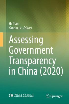 Tian / Lv |  Assessing Government Transparency in China (2020) | Buch |  Sack Fachmedien