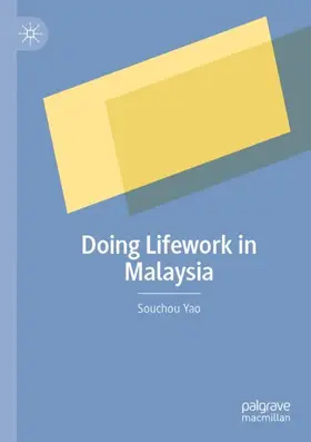 Yao | Doing Lifework in Malaysia | Buch | 978-981-19-2089-9 | www.sack.de