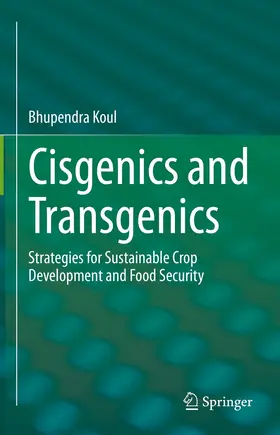 Koul | Cisgenics and Transgenics | E-Book | www.sack.de