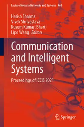 Sharma / Shrivastava / Kumari Bharti |  Communication and Intelligent Systems | eBook | Sack Fachmedien