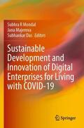 Mondal / Das / Majerova |  Sustainable Development and Innovation of Digital Enterprises for Living with COVID-19 | Buch |  Sack Fachmedien