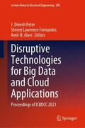 Peter / Alavi / Fernandes |  Disruptive Technologies for Big Data and Cloud Applications | Buch |  Sack Fachmedien