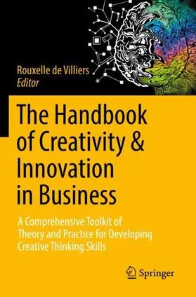 de Villiers |  The Handbook of Creativity & Innovation in Business | Buch |  Sack Fachmedien