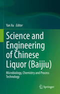 Xu |  Science and Engineering of Chinese Liquor (Baijiu) | eBook | Sack Fachmedien